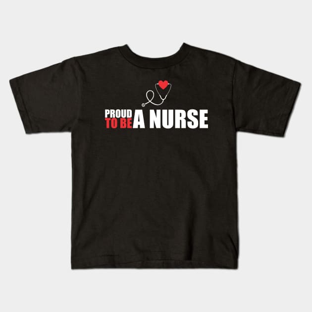 Cute Proud To Be a Nurse Registered RN Nursing Kids T-Shirt by theperfectpresents